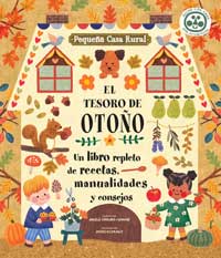 El tesoro de otoño : un libro repleto de recetas, manualidades y consejos