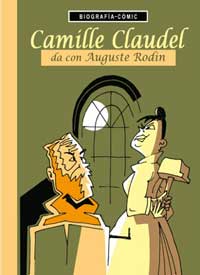 Camille Claudel da con Auguste Rodin