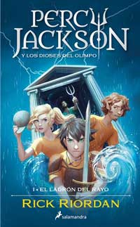 El ladrón del rayo. Percy Jackson y los dioses del Olimpo 1