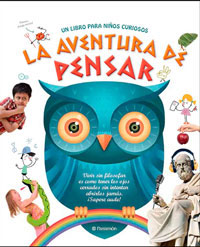 La aventura de pensar : un libro para niños curiosos
