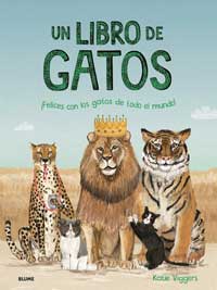 Un libro de gatos ¡Felices con los gatos de todo el mundo!