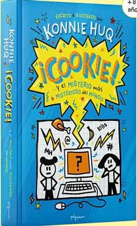 ¡Cookie!... y el misterio más misterioso del mundo