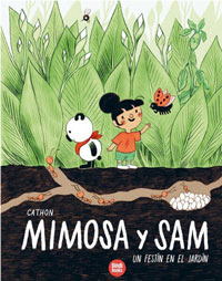 Mimosa y Sam 1. Un festín en el jardín