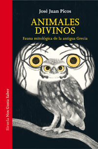 Animales divinos : fauna mitológica de la Antigua Grecia