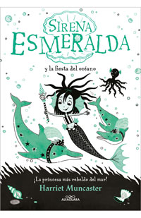 Sirena Esmeralda 1. Sirena Esmeralda y la fiesta del océano