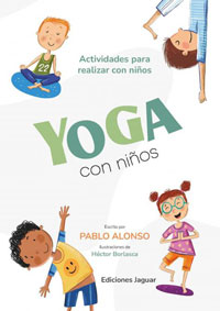 Yoga con niños : actividades para realizar con niños