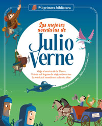 Las mejores aventuras de Julio Verne : Viaje al centro de la Tierra; Veinte mil leguas de  viaje submarino; La vuelta al mundo en ochenta días