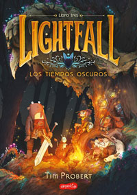 Lightfall. Los tiempos oscuros. Libro III