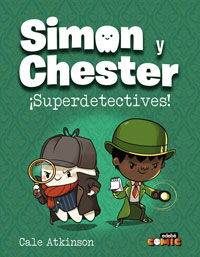 Simón y Chester : ¡Superdetectives!