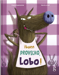 ­Buen provecho, Lobo!