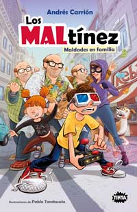 Los Malt¡nez 1. Maldades en familia