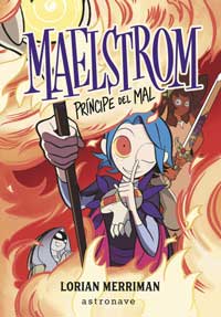 Maelstrom : Príncipe del Mal