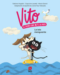 Vito : el perro que mete la pata. La isla menguante