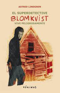 El superdetective Blomkvist 2. Vive peligrosamente