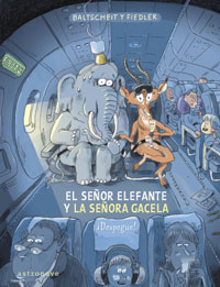 El señor Elefante y la señora Gacela ¡Despegue!