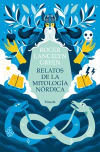 Relatos de la mitología nórdica : versión y adaptación de los poemas y cuentos de los pueblos escandinavos