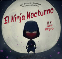 El ninja nocturno y el león negro