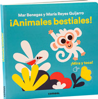 Mira y toca. ¡Animales bestiales!