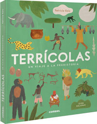 Terrícolas : un viaje a la Prehistória