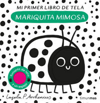 Mariquita mimosa : mi primer libro de tela