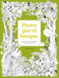 Paseo por el bosque : un detallado libro para colorear