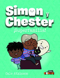 Simón y Chester : ¡Superfamilia!