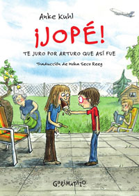 ¡Jope! : te lo juro por Arturo que así fue