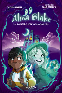 Alma Blake 1. La escuela fantasmag¢rica