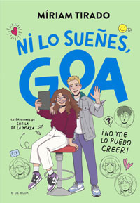 Me llamo Goa 5. ¡Ni lo sueñes, Goa!