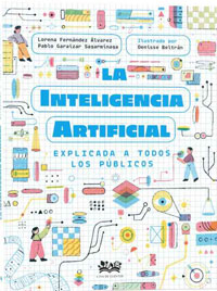 La inteligencia artificial explicada a todos los públicos