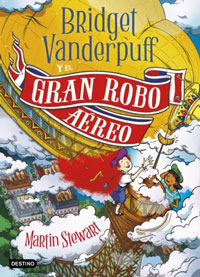 Bridget Vanderpuff 3. Bridget Vanderpuff y el gran robo aéreo