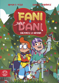 Fani & Superdani 5 y 6 : Aventura en la nieve / Salvemos la Navidad