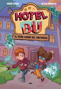 Hotel BU : el peor lugar del universo