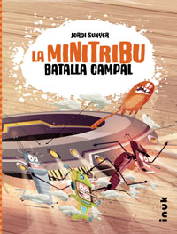 La Minitribu 2. Batalla campal La Minitribu 2. Batalla campal