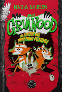 Grimwood 3. ¡El ataque del monstruo fétido! Grimwood 3. ¡El ataque del monstruo fétido!