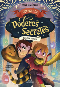 Colegio de poderes secretos 4. El Gran Torneo Colegio de poderes secretos 4. El Gran Torneo