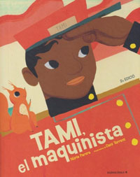 Tami, el maquinista