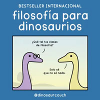 Filosofía para dinosaurios