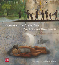 Somos como las nubes = We are like the clouds