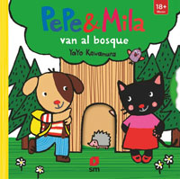 Pepe y Mila van al bosque