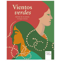 Vientos verdes. Genias de la poesía. Antología ilustrada