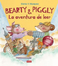 Bearty & Piggly. La aventura de leer
