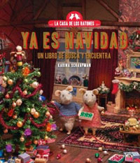 La casa de los ratones. Ya es Navidad. Un libro de busca y encuentra