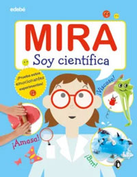 Mira. Soy científica