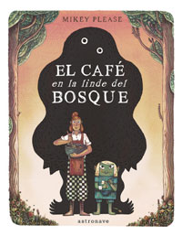 El café en la linde del bosque