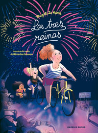 Las tres reinas. Basado en la novela de Clémentine Beauvais