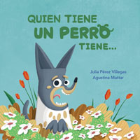 Quién tiene un perro tiene... Quién tiene un perro tiene...