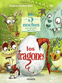 5 noches para aprender todo sobre los dragones 5 noches para aprender todo sobre los dragones