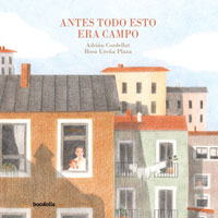 Antes todo esto era campo Antes todo esto era campo