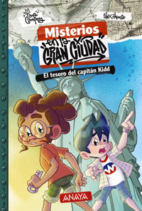 Misterios en la gran ciudad 1. El tesoro del capitán Kidd Misterios en la gran ciudad 1. El tesoro del capitán Kidd
